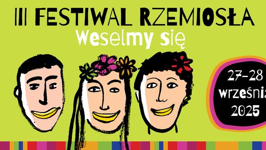 III Festiwal Rzemiosła ,,Weselmy się" - plakat