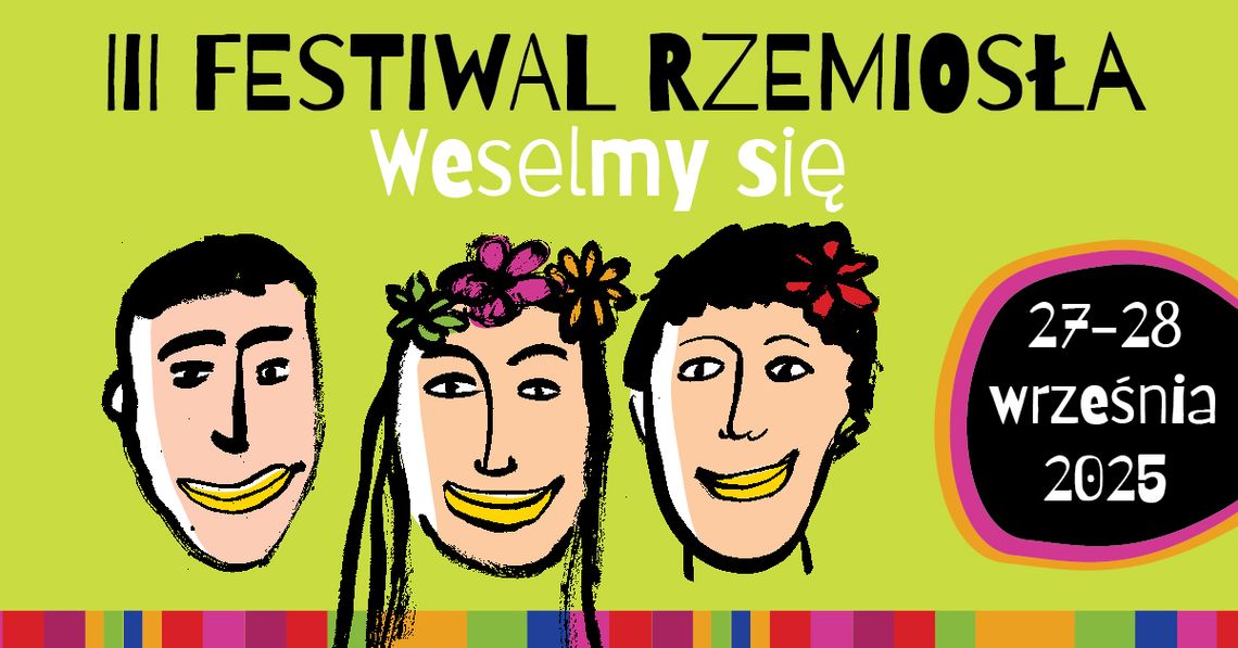 III Festiwal Rzemiosła ,,Weselmy się" - plakat